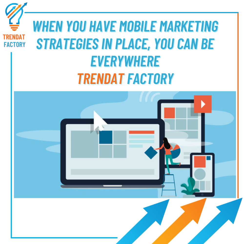 Digital Marketing Services Mobile Marketing - Trendat Factory